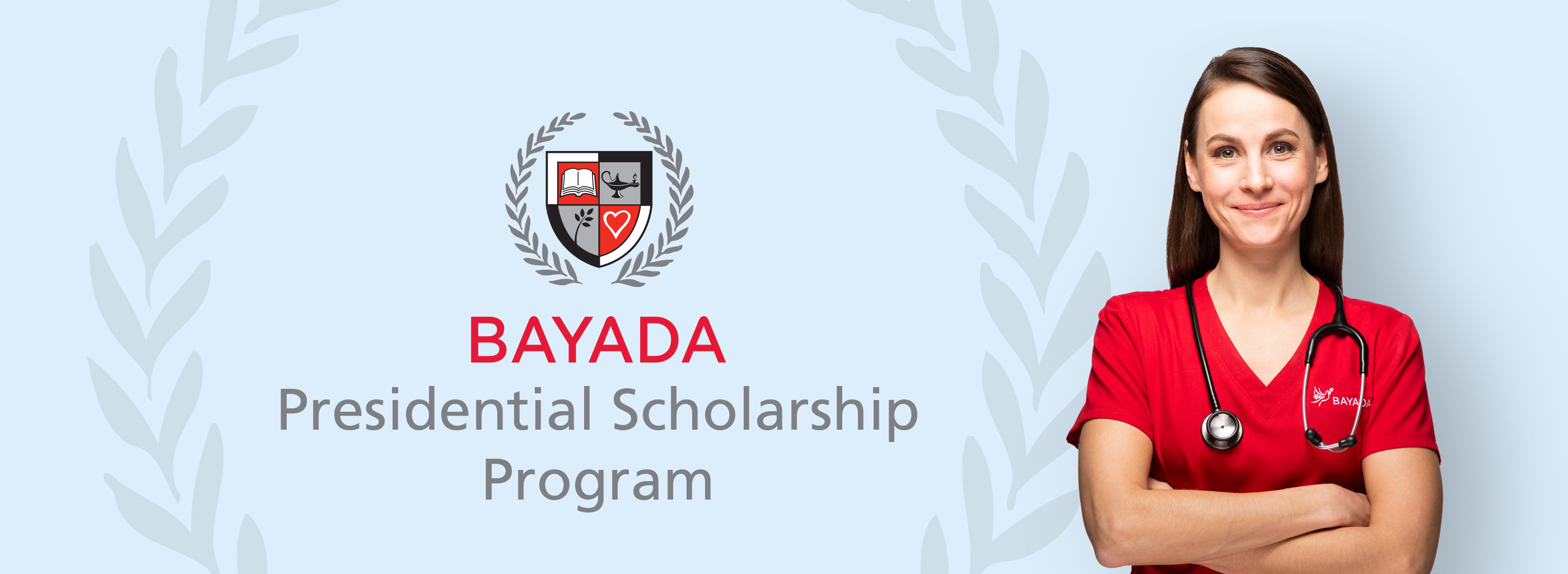 Presidential Scholarship Program BAYADA Home Health